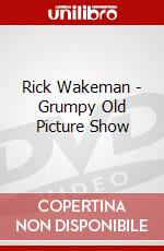 Rick Wakeman - Grumpy Old Picture Show dvd