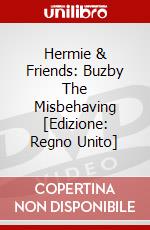 Hermie & Friends: Buzby The Misbehaving [Edizione: Regno Unito] dvd