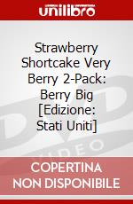 Strawberry Shortcake Very Berry 2-Pack: Berry Big [Edizione: Stati Uniti] dvd