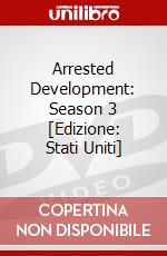 Arrested Development: Season 3 [Edizione: Stati Uniti] dvd