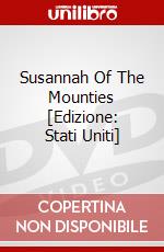 Susannah Of The Mounties [Edizione: Stati Uniti] dvd