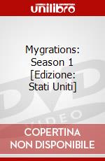 Mygrations: Season 1 [Edizione: Stati Uniti] dvd