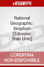 National Geographic: Kingdom [Edizione: Stati Uniti] dvd
