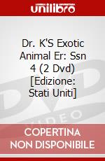 Dr. K'S Exotic Animal Er: Ssn 4 (2 Dvd) [Edizione: Stati Uniti] dvd