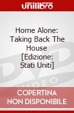 Home Alone: Taking Back The House [Edizione: Stati Uniti] dvd