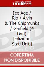 Ice Age / Rio / Alvin & The Chipmunks / Garfield (4 Dvd) [Edizione: Stati Uniti] dvd