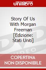 Story Of Us With Morgan Freeman [Edizione: Stati Uniti] dvd