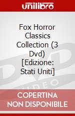 Fox Horror Classics Collection (3 Dvd) [Edizione: Stati Uniti] dvd