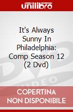 It's Always Sunny In Philadelphia: Comp Season 12 (2 Dvd) dvd
