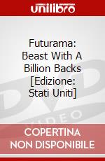 Futurama: Beast With A Billion Backs [Edizione: Stati Uniti] dvd