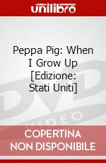 Peppa Pig: When I Grow Up [Edizione: Stati Uniti] dvd