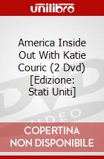America Inside Out With Katie Couric (2 Dvd) [Edizione: Stati Uniti] dvd