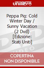 Peppa Pig: Cold Winter Day / Sunny Vacation (2 Dvd) [Edizione: Stati Uniti] dvd