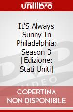 It'S Always Sunny In Philadelphia: Season 3 [Edizione: Stati Uniti] dvd