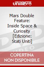 Mars Double Feature: Inside Space & Curiosity [Edizione: Stati Uniti] dvd
