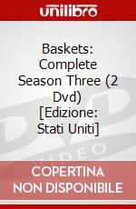 Baskets: Complete Season Three (2 Dvd) [Edizione: Stati Uniti] dvd