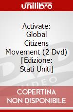 Activate: Global Citizens Movement (2 Dvd) [Edizione: Stati Uniti] dvd