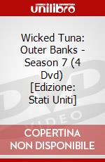 Wicked Tuna: Outer Banks - Season 7 (4 Dvd) [Edizione: Stati Uniti] dvd