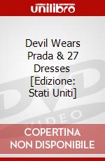 Devil Wears Prada & 27 Dresses [Edizione: Stati Uniti] dvd