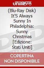 (Blu-Ray Disk) It'S Always Sunny In Philadelphia: Sunny Christmas [Edizione: Stati Uniti] brd