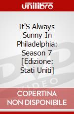 It'S Always Sunny In Philadelphia: Season 7 [Edizione: Stati Uniti] dvd