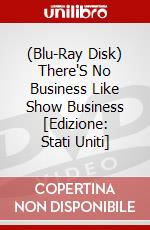 (Blu-Ray Disk) There'S No Business Like Show Business [Edizione: Stati Uniti] brd