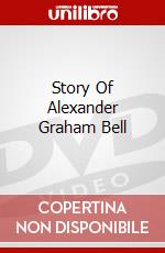 Story Of Alexander Graham Bell dvd