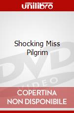 Shocking Miss Pilgrim dvd