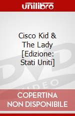 Cisco Kid & The Lady [Edizione: Stati Uniti] dvd