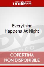 Everything Happens At Night dvd