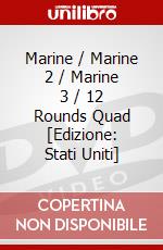 Marine / Marine 2 / Marine 3 / 12 Rounds Quad [Edizione: Stati Uniti] dvd