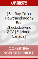 (Blu-Ray Disk) Howtraindragon2 Bdc Dhdcbsbswmc G4V [Edizione: Canada] brd
