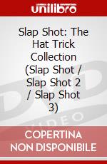 Slap Shot: The Hat Trick Collection (Slap Shot / Slap Shot 2 / Slap Shot 3) dvd