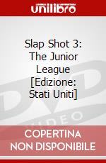 Slap Shot 3: The Junior League [Edizione: Stati Uniti] dvd