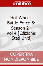 Hot Wheels Battle Force 5: Season 2 - Vol 4 [Edizione: Stati Uniti] dvd