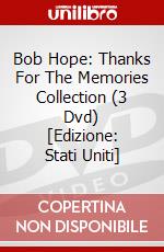 Bob Hope: Thanks For The Memories Collection (3 Dvd) [Edizione: Stati Uniti] dvd