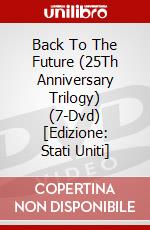 Back To The Future (25Th Anniversary Trilogy) (7-Dvd) [Edizione: Stati Uniti] dvd