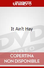 It Ain't Hay dvd