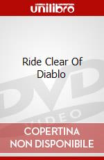 Ride Clear Of Diablo dvd
