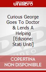 Curious George Goes To Doctor & Lends A Helping [Edizione: Stati Uniti] dvd