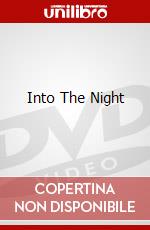 Into The Night dvd