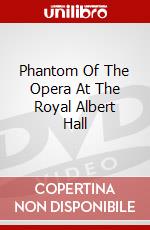 Phantom Of The Opera At The Royal Albert Hall dvd