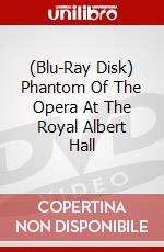 (Blu-Ray Disk) Phantom Of The Opera At The Royal Albert Hall brd