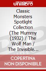 Classic Monsters Spotlight Collection (The Mummy (1932) / The Wolf Man / The Invisible Man / Phantom Of The Opera (1943)) [Edizione: Canada] dvd