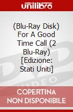 (Blu-Ray Disk) For A Good Time Call (2 Blu-Ray) [Edizione: Stati Uniti] brd