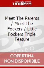 Meet The Parents / Meet The Fockers / Little Fockers Triple Feature dvd