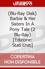(Blu-Ray Disk) Barbie & Her Sisters In A Pony Tale (2 Blu-Ray) [Edizione: Stati Uniti] brd