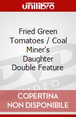 Fried Green Tomatoes / Coal Miner's Daughter Double Feature dvd