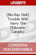 (Blu-Ray Disk) Trouble With Harry The [Edizione: Canada] brd
