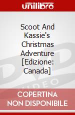 Scoot And Kassie's Christmas Adventure [Edizione: Canada] dvd